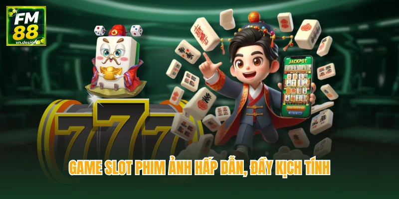 Nổ Hũ 3 Game slot phim ảnh hấp dẫn, đầy kịch tính