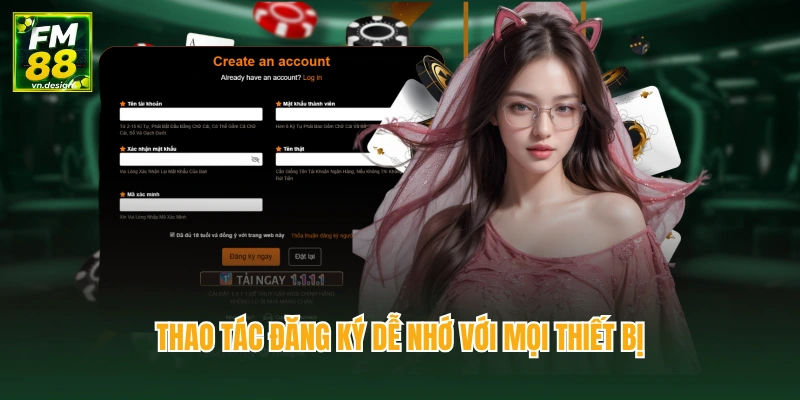 Đăng Ký FM88 – Cách Tạo Tài Khoản An Toàn, Nhanh Gọn 3 Thao tác đăng ký dễ nhớ với mọi thiết bị